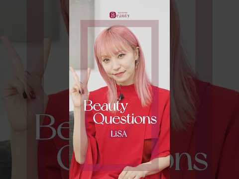 LiSAのBeautyQuestions｜一問一答  #ホットペッパービューティーTV #shorts #LiSA