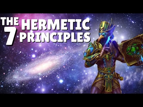 The 7 Hermetic Principles of The Kybalion Explained