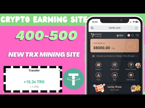 Best Trx Mininig website |  | longtime trusted income trx site tron mining | best free earning apps