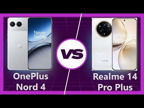 Realme 14 Pro Plus Vs OnePlus Nord 4: Which Phone Should You Choose?