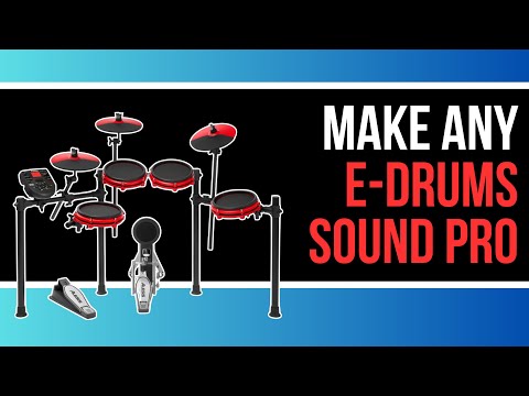 Transform Cheap E-Drums into Pro-Level Drum Sound