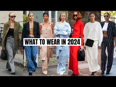 10 Wearable Fashion Trends That Will Be HUGE In 2024 & Beyond | What to Wear