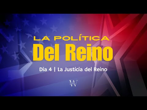 Día 4 | La Justicia del Reino