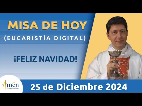 Misa de Hoy | Padre Carlos Yepes | Miércoles 25 Diciembre 2024 l Eucaristía Digital | Misa Navidad