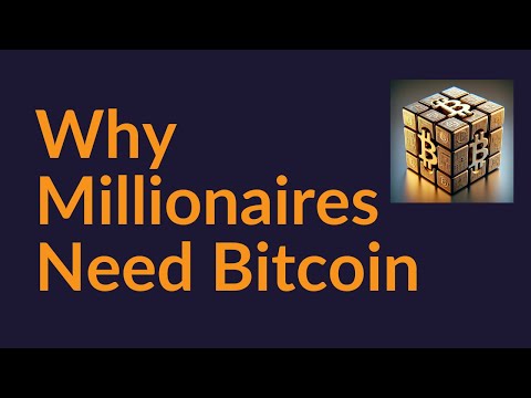 Why Millionaires Need Bitcoin