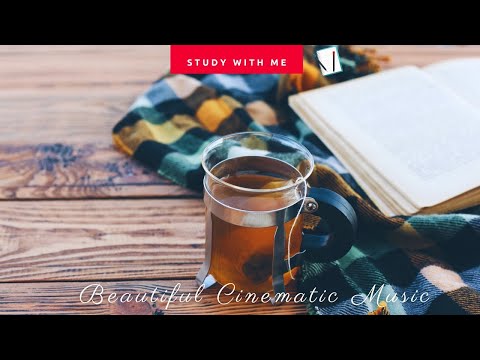 [無廣告版]  優美的電影配樂 ♫ 一個人靜靜聽音樂 ♫ ~ Film Cinematic Music - Relax Studying & working Music