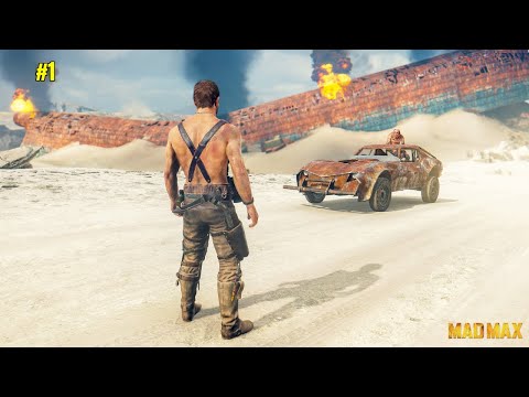 Welcome To The Wasteland | Mad Max Gameplay #1