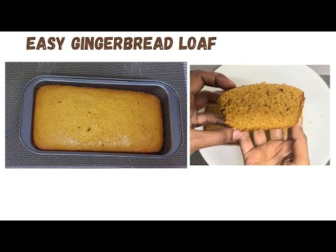 Quick and Easy Ginger Bread Loaf Recipe | Deliciously Moist Ginger Bread Cake