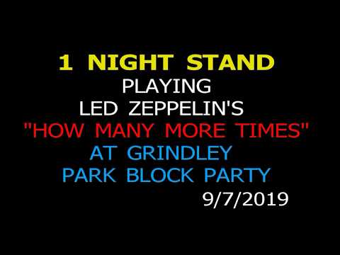 1 NIGHT STAND   HOW MANY MORE TIMES 9 7 19