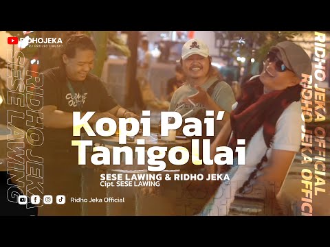 KOPI PAI’ TANIGOLLAI | SWRJ | Sese Lawing Ft. Ridho Jeka | MUSIK AMBYAR MAKASSAR ( OFFICIAL MV )