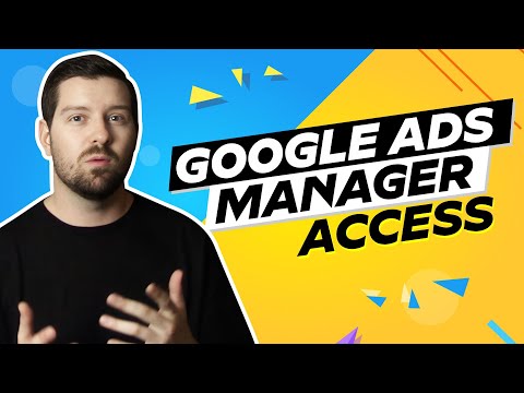 Google Ads Manager Access In 2024