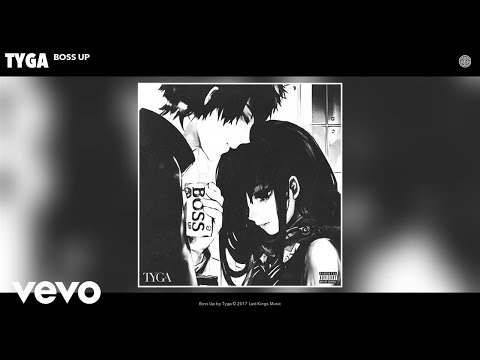 Tyga - Boss Up (Audio)