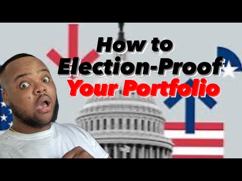 3 Ways to Election-Proof Your Portfolio | How to Election-Proof Your Portfolio