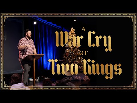 A War Cry of Two Kings | Nick Moran | LifePoint Church Riverdale