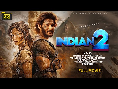 Indian 2 Mahesh Babu New Blockbuster Action Movie 2024 Full | New South Indian Movies 2024 Full HD