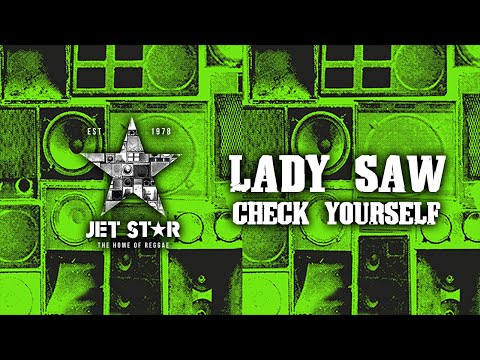 Lady Saw - Check Yourself (Official Audio) | Jet Star Music