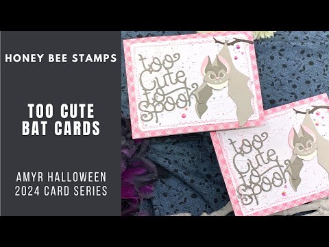 Honey Bee Stamps Too Cute Bat Cards | AmyR Halloween 2024 Card Series #17