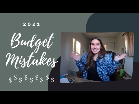 What I got wrong while budgeting in 2021!