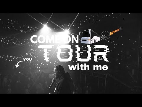 Come on Tour With Me // PART 2