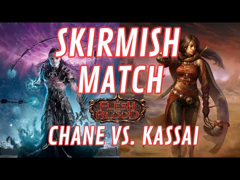 Skirmish Season 6 Gameplay | Chane vs. Kassai | FABTCG