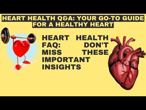 Everything You Need to Know About Heart Health FAQs