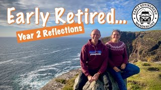 Our Early Retirement Journey: What We Have Learnt in 2 Years