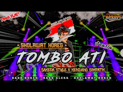 DJ TOMBO ATI ~ DJ SHOLAWATAN TERBARU || SAKERA STYLE X KENDANG SIMPATIK ~ FREE FLM❗|| FA MUSIC REMIX