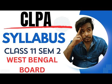 WBCHSE NEW SYLLABUS I Class 11 2ND SEM I CLPA I 2024-25 II  #westbengalboard #wbboard #WBCHSE