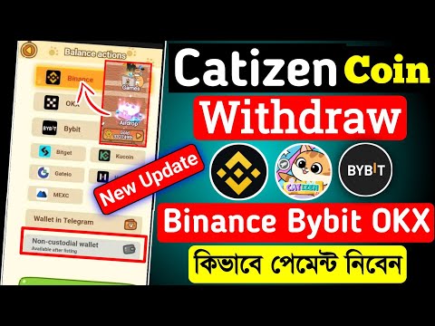 🔥Catizen Withdraw Binance । Catizen Withdrawal Start । Catizen New Update । Catizen Claim Exchange🥰