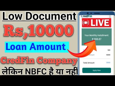 Low Document Rs,10000 Loan Amount Instant Received CredFin Loan Company || CredFin NBFC है या नहीं