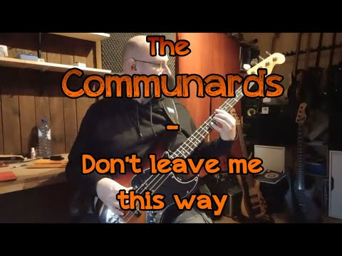 249 The Communards Don't leave me this way bass cover