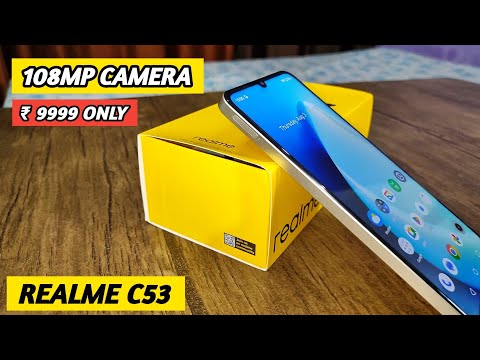 Realme C53 Unboxing and Review | 108MP Solid Budget Phone under 10000 | Realme C53