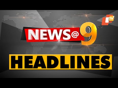 9PM Headlines | 25th December 2024 | Odisha TV | OTV