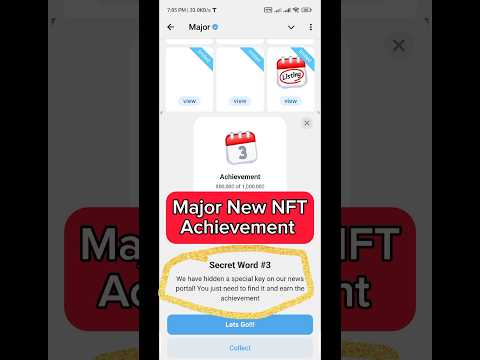 Major Today New Achievement NFT | major achievement of the day |major achievement secret word