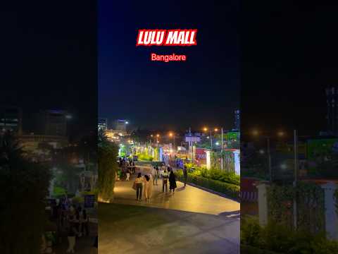 Lulu mall #trending #viral #youtubeshorts #viralvideo #shortvideo #viral #bangalore #banglore