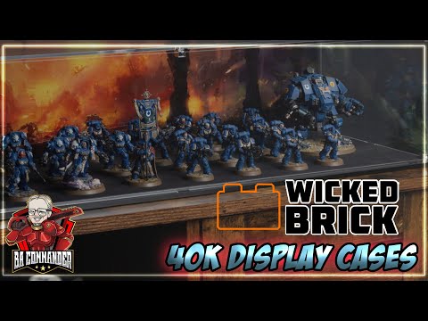 Wicked Brick - Premium 40k Display Cases!