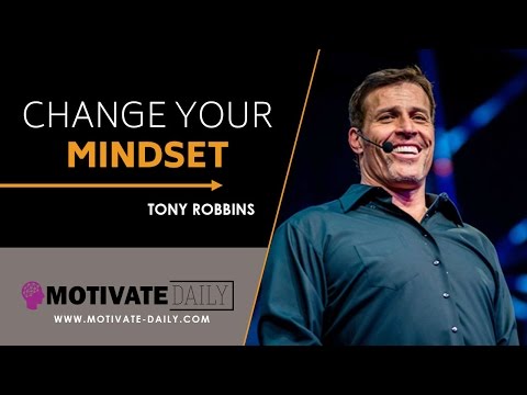 Change Your Mindset | Motivational Speech | Tony Robbins | Motivate Daily