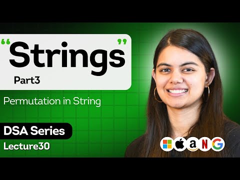 Strings - Part 3 | Permutation in String | DSA Placement Series