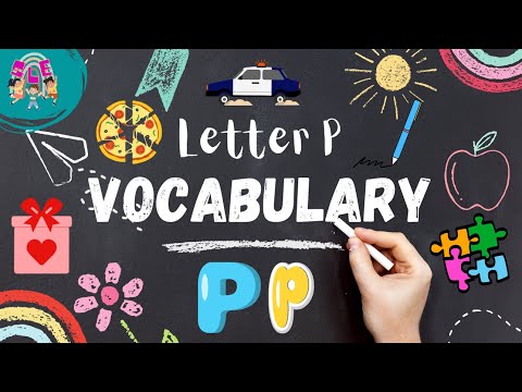 Words That Start with Letter P for Kids Basic Vocabulary | Educational Video for Kids