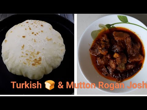 Must Try Recipe Combo Mutton Rogan Josh & Turkish Bread | মটন রোগান জোশ এবং তুর্কিশ ব্রেড রেসিপি