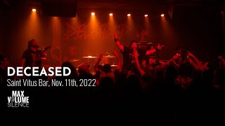 DECEASED live at Saint Vitus Bar, Nov. 11th, 2022 (FULL SET)