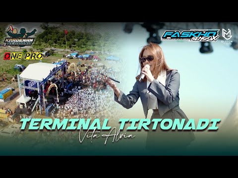 VITA ALVIA - TERMINAL TIRTONADI | KRADENAN REBOUND x ONE PRO || FASKHO SENGOX AUDIO || ELITGM