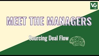 Meet the Managers: Sourcing Deal Flow