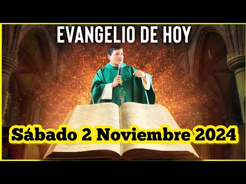 EVANGELIO DE HOY Sabado 2 de Noviembre 204 con el Padre Marcos Galvis