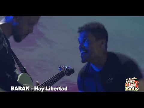 BARAK - HAY LIBERTAD