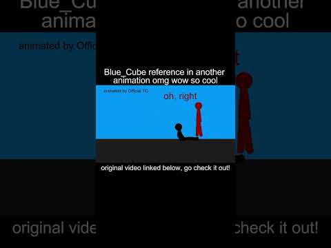 Blue_Cube reference in stickman tournament wowie @idkofficialtg#animation #shorts #stickman