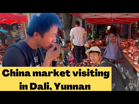 China market visiting in Dali, Yunnan 云南大理三月街赶集