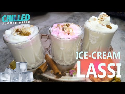 Summer Special Lassi Recipe | अलग स्वाद वाली लस्सी | Ice-Cream Lassi | Honey wali Lassi hindi me