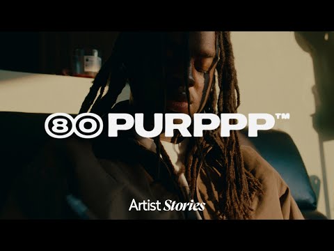 Artist Stories: @80purppp (Teaser)