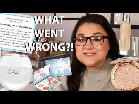 The Downfall of Becca Cosmetics...